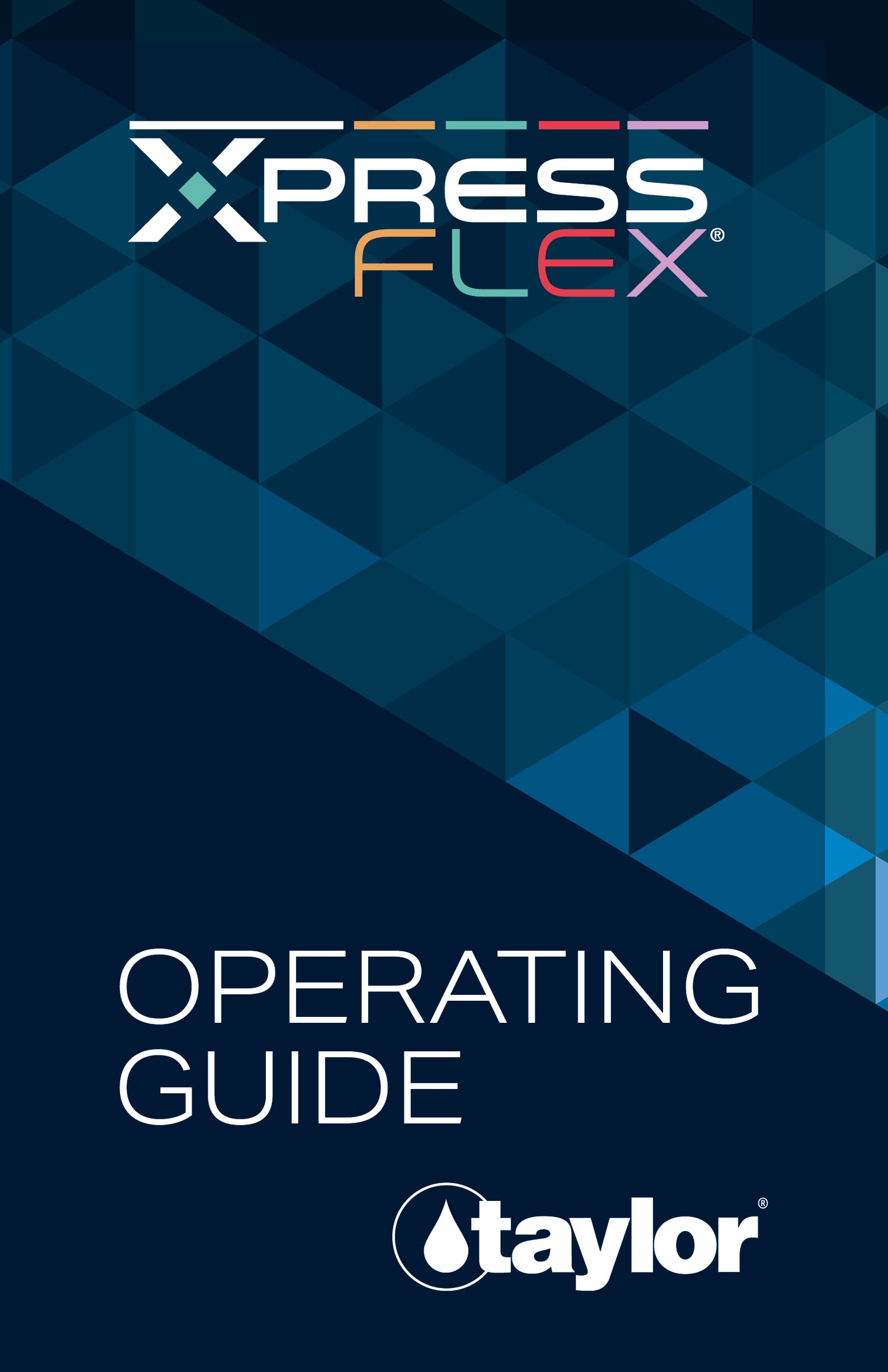 Xpress Flex Operating Guide